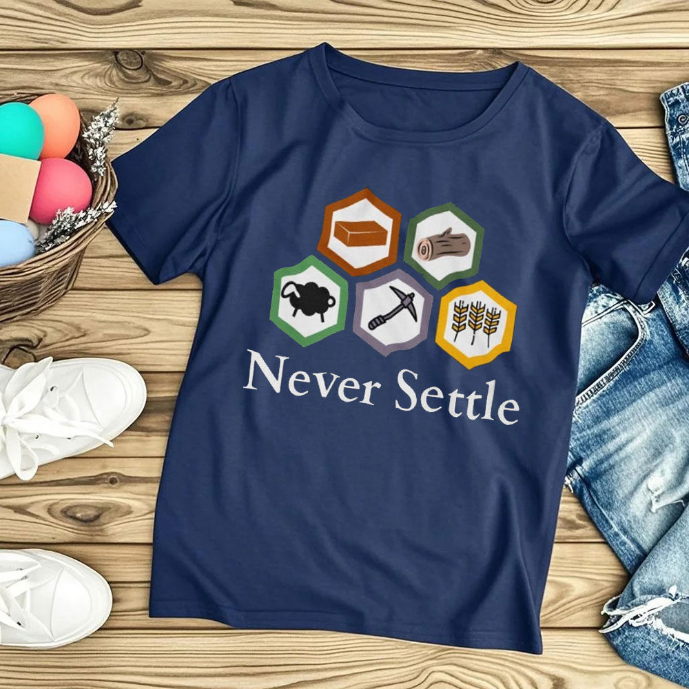 Never Settle Catan Shirt Vinta - Board Game Catan review and price